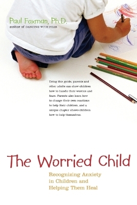 The Worried Child - Paul Foxman
