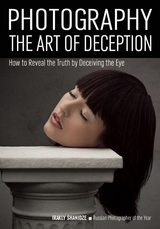 Photography: The Art of Deception - 