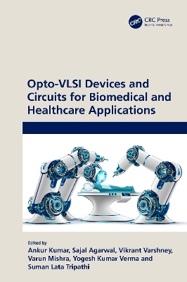 Opto-VLSI Devices and Circuits for Biomedical and Healthcare Applications - 