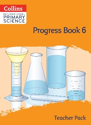 International Primary Science Progress Book Teacher Pack: Stage 6 - Tracy Wiles