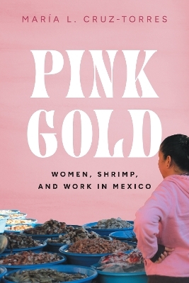 Pink Gold - María L. Cruz-Torres