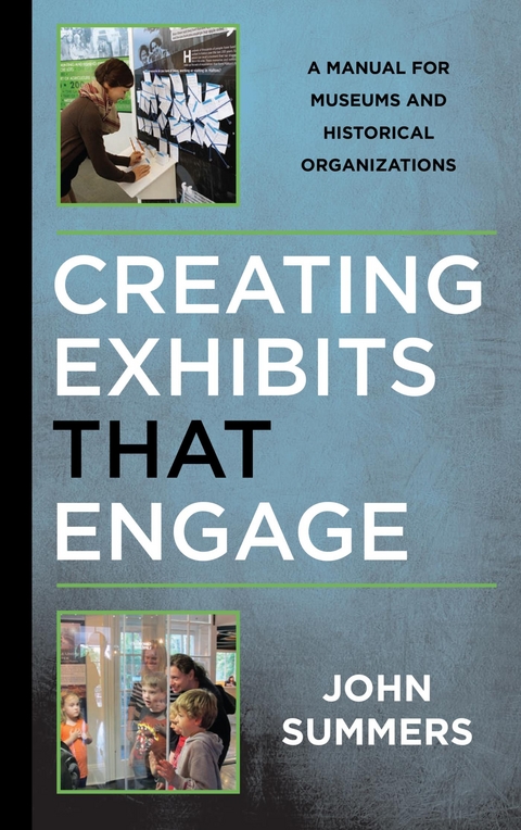 Creating Exhibits That Engage -  John Summers