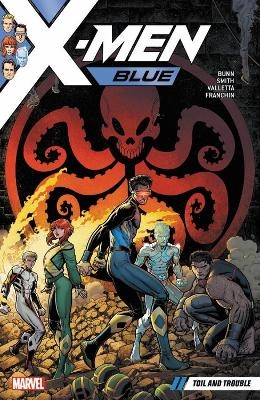 X-Men Blue Vol. 2: Toil and Trouble - Cullen Bunn