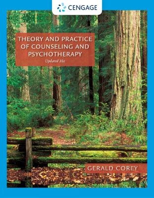 Theory and Practice of Counseling and Psychotherapy, Enhanced - Gerald Corey