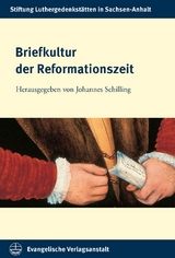Briefkultur der Reformationszeit - 