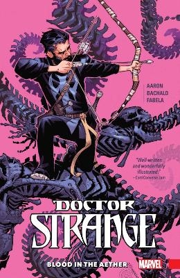 Doctor Strange Vol. 3: Blood in the Aether - Jason Aaron