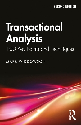 Transactional Analysis - Mark Widdowson