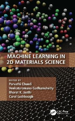 Machine Learning in 2D Materials Science - 