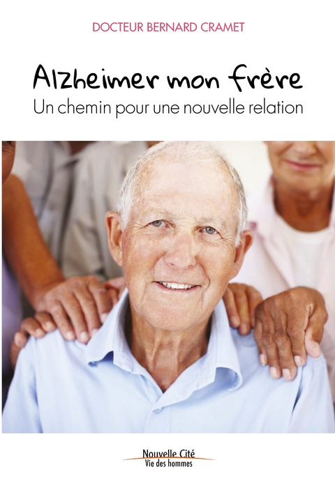 Alzheimer mon frere -  Bernard Cramet