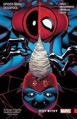 Spider-Man/Deadpool Vol. 3: Itsy Bitsy - Gerry Duggan, Joe Kelly