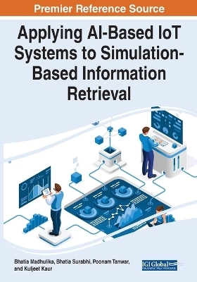 Applying AI-Based IoT Systems to Simulation-Based Information Retrieval - 