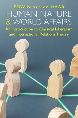 Human Nature and World Affairs - Edwin van de Haar