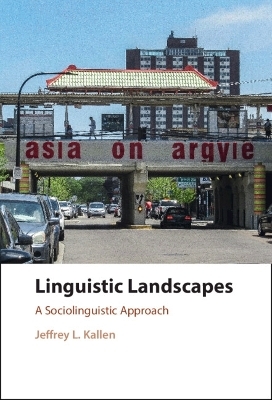 Linguistic Landscapes - Jeffrey L. Kallen