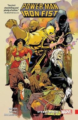 Power Man and Iron Fist Vol. 3: Street Magic - Gerry Duggan