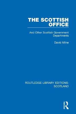 The Scottish Office - David Milne