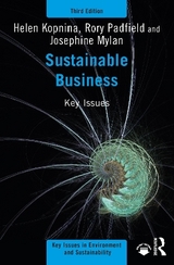 Sustainable Business - Kopnina, Helen; Padfield, Rory; Mylan, Josephine