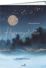 Hoffnungslichter - Heribert Haberhausen