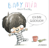 Babymia. Ich bin glücklich! - Rocio Bonilla