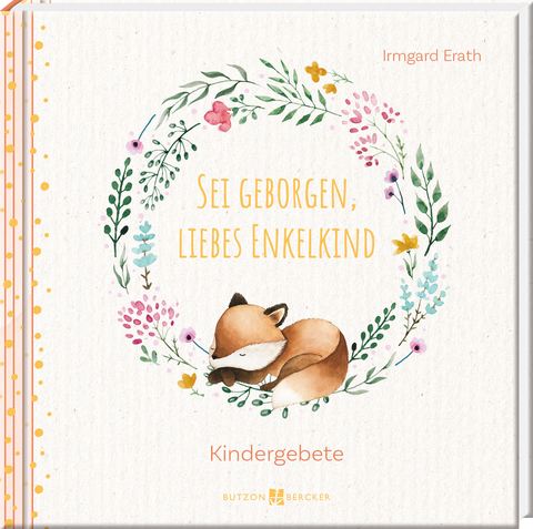 Sei geborgen, liebes Enkelkind - Irmgard Erath