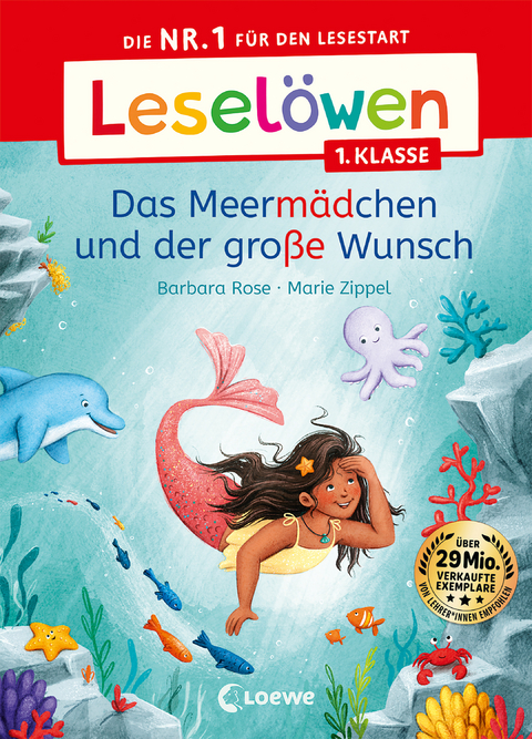 Leselöwen 1. Klasse - Das Meermädchen und der große Wunsch - Barbara Rose