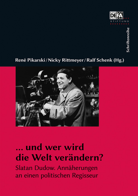 … und wer wird die Welt verändern? - 