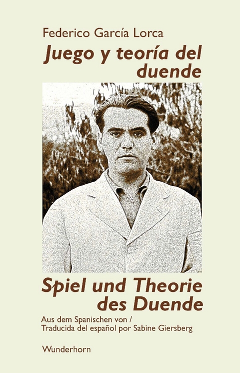 Spiel und Theorie des Duende - Federico Garcia Lorca