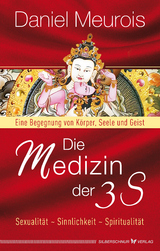 Die Medizin der 3 S - Daniel Meurois