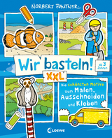 Wir basteln! XXL - Die schönsten Motive zum Malen, Ausschneiden und Kleben (blau)