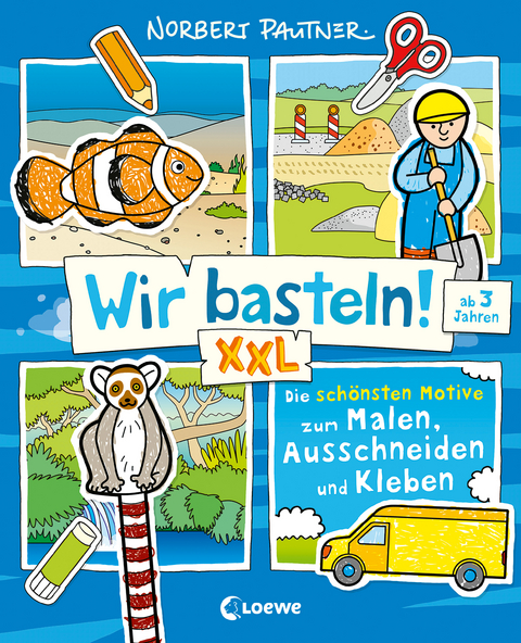 Wir basteln! XXL - Die schönsten Motive zum Malen, Ausschneiden und Kleben (blau)