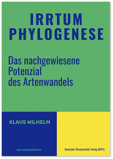 Irrtum Phylogenese - Klaus Wilhelm