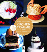 Kuchenträume - Birgit Hochrainer