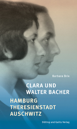 Clara und Walter Bacher - Barbara Brix