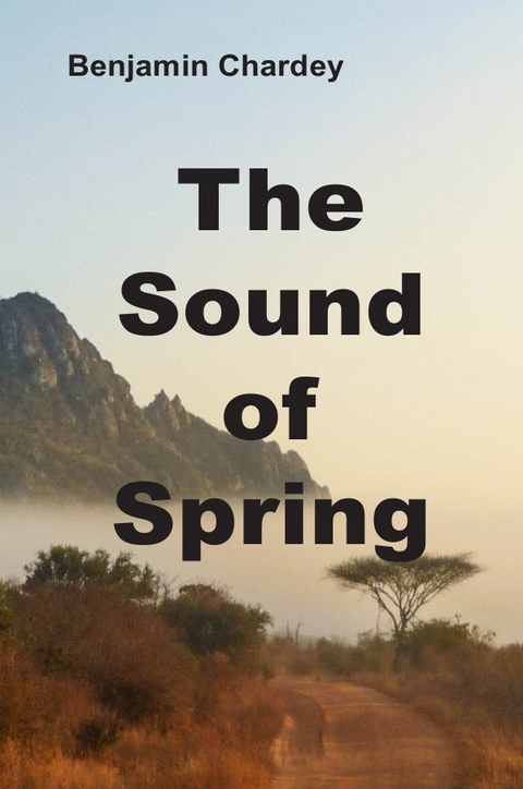 The Sound of Spring - Benjamin Chardey