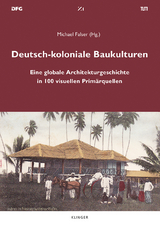 Deutsch-koloniale Baukulturen - 