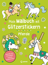 Mein Malbuch mit Glitzerstickern - Pferde