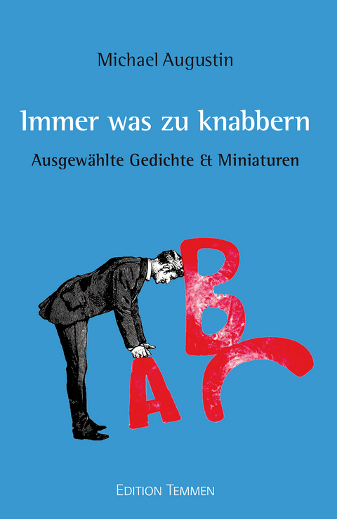 Immer was zu knabbern - Michael Augustin