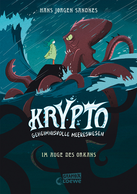 Krypto - Geheimnisvolle Meereswesen (Band 2) - Im Auge des Orkans - Hans Jørgen Sandnes