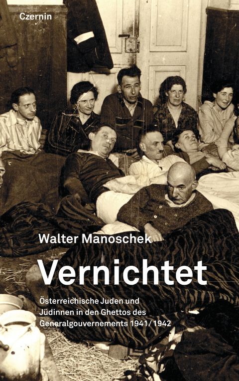 Vernichtet - Walter Manoschek
