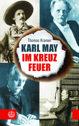 Karl May im Kreuzfeuer - Thomas Kramer