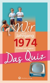 Wir vom Jahrgang 1974 - Das Quiz - Matthias Rickling