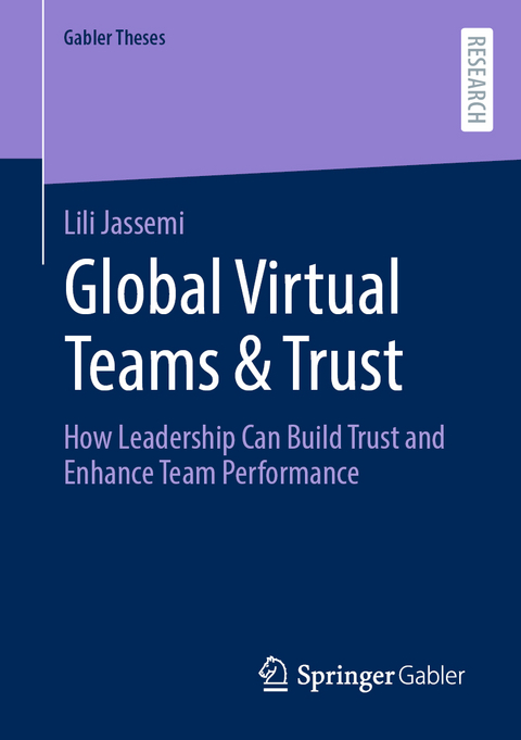 Global Virtual Teams & Trust - Lili Jassemi