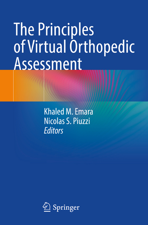 The Principles of Virtual Orthopedic Assessment - 