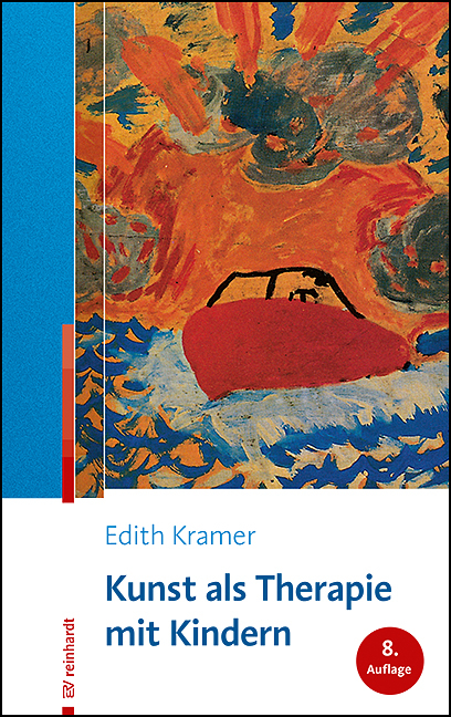 Kunst als Therapie mit Kindern - Edith Kramer
