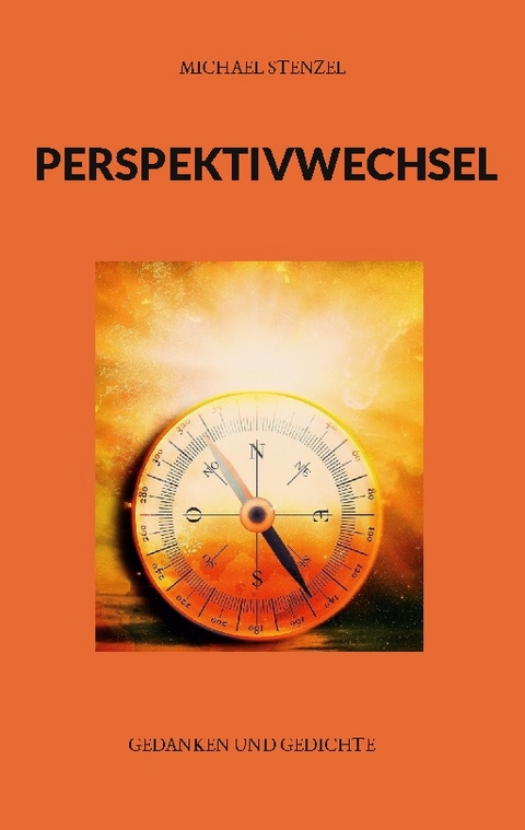 Perspektivwechsel - Michael Stenzel