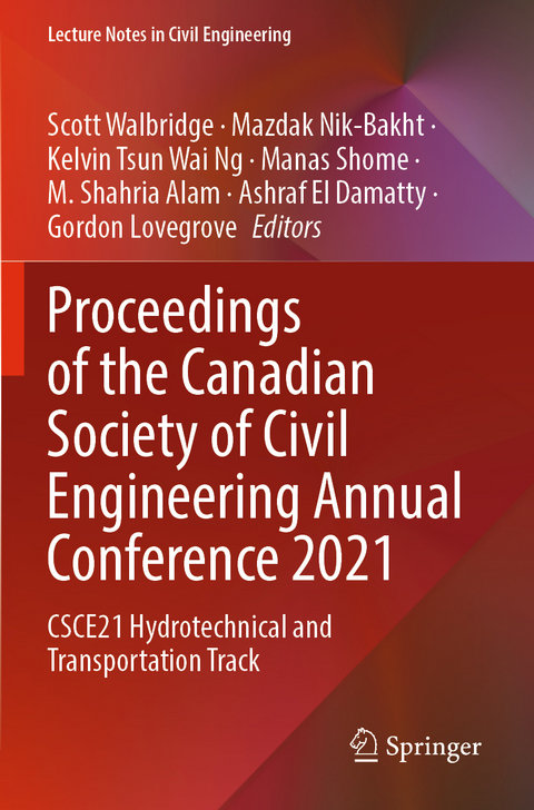 Proceedings of the Canadian Society of Civil Engineering Annual Conference 2021 - 