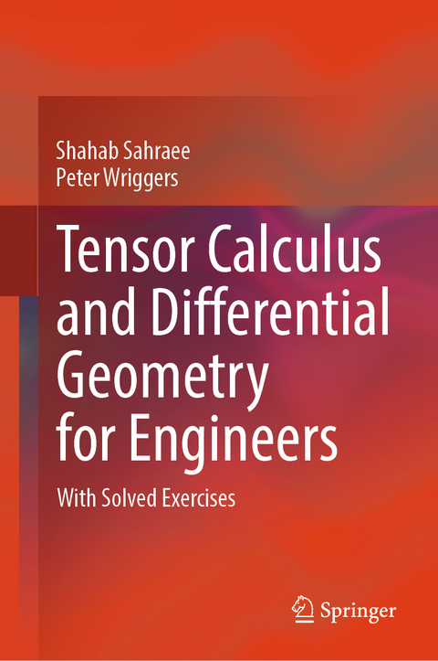 Tensor Calculus and Differential Geometry for Engineers - Shahab Sahraee, Peter Wriggers