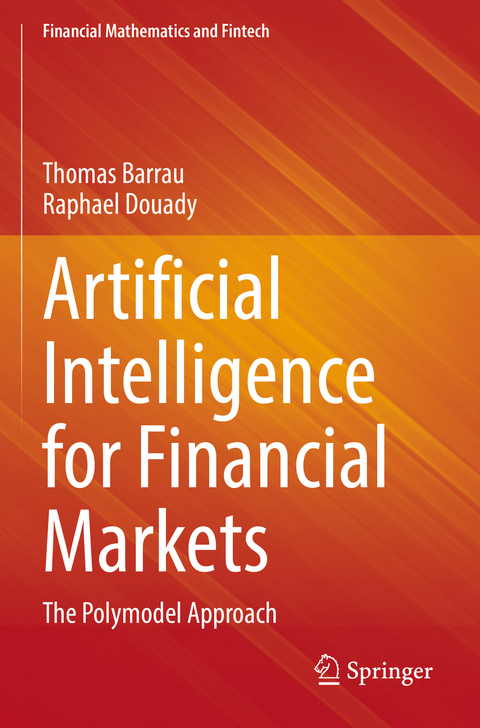 Artificial Intelligence for Financial Markets - Thomas Barrau, Raphael Douady