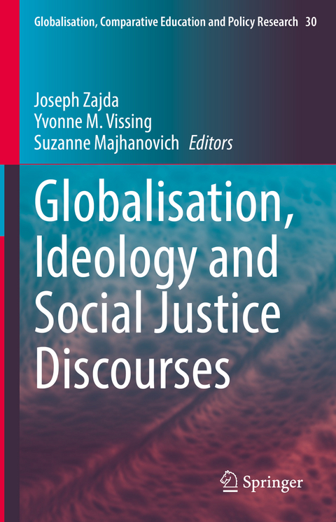 Globalisation, Ideology and Social Justice Discourses - 