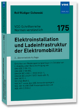 Elektroinstallation und Ladeinfrastruktur der Elektromobilität - Cichowski, Rolf Rüdiger