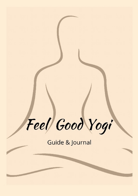 Feel Good Yogi - Think Smart